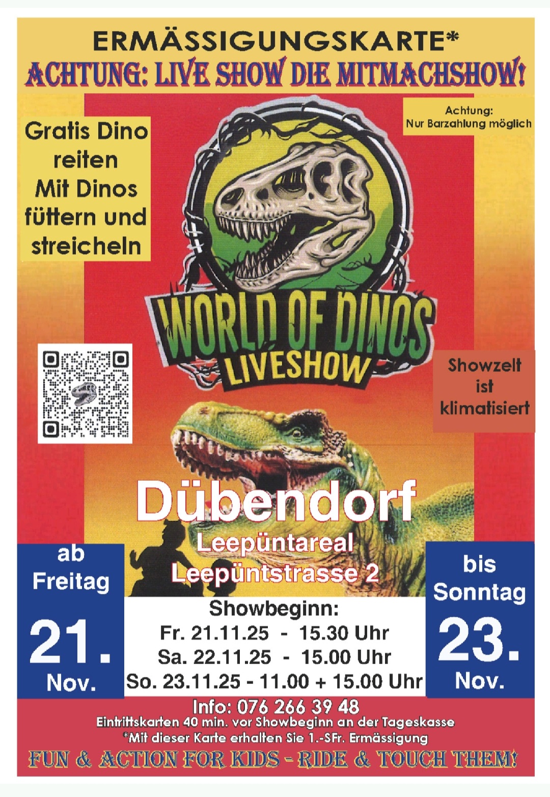 Die Dino-Life-Show im Zelt gastiert von Freitag 21. November bis Sonntag 23. November in Dübendorf im Leepüntareal. Showbeginn Freitag um 15:30 Uhr, Samstag 15 Uhr und am Sonntag 11 und 15 Uhr