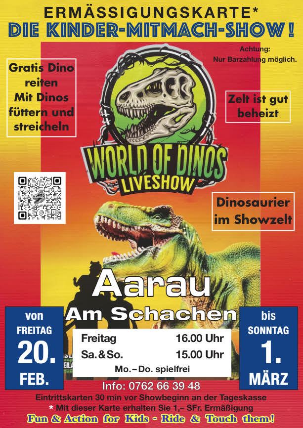Die Dinos sind in Aarau Am Schachen von Freitag 20. Februar bis zum Sonntag 1. März 2026. Vorstellungen Freitag um 15:30 und Samstag und Sonntag 15 Uhr