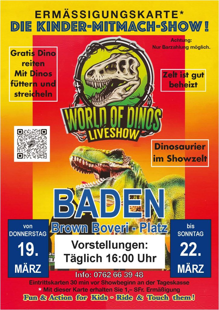 Mit unseren Dinos gastieren wir in Baden auf dem Brown-Boveri-Platz von Donnerstag 19. März bis Sonntag 22. März 2026. Vorstellungen täglich um 16 Uhr.
