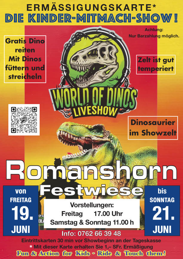 Auf der Festwiese in Romanshorn tummeln sich unsere Dinos von Freitag 19. Juni bis zum Sonntag 21. Juni in unserem gut temperierten Liveshow-Zelt. Vorstellungen am Freitag um 17 Uhr und Samstag und Sonntag 11 Uhr.