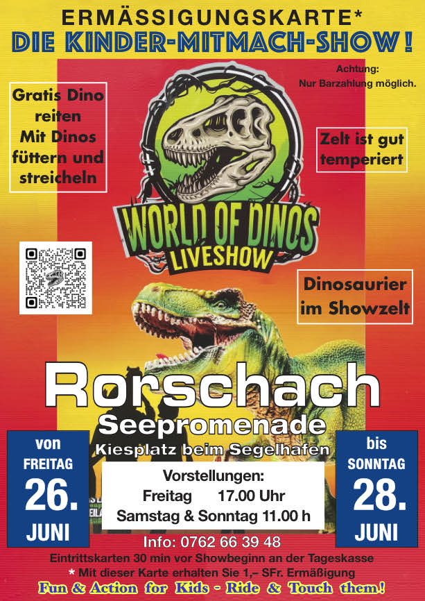 An der Seepromenade in Rorschach, Kiesplatz beim Segelhafen, tummeln sich unsere Dinos von Freitag 26. Juni bis zum Sonntag 28. Juni in unserem gut temperierten Liveshow-Zelt. Vorstellungen am Freitag um 17 Uhr und Samstag und Sonntag 11 Uhr.
